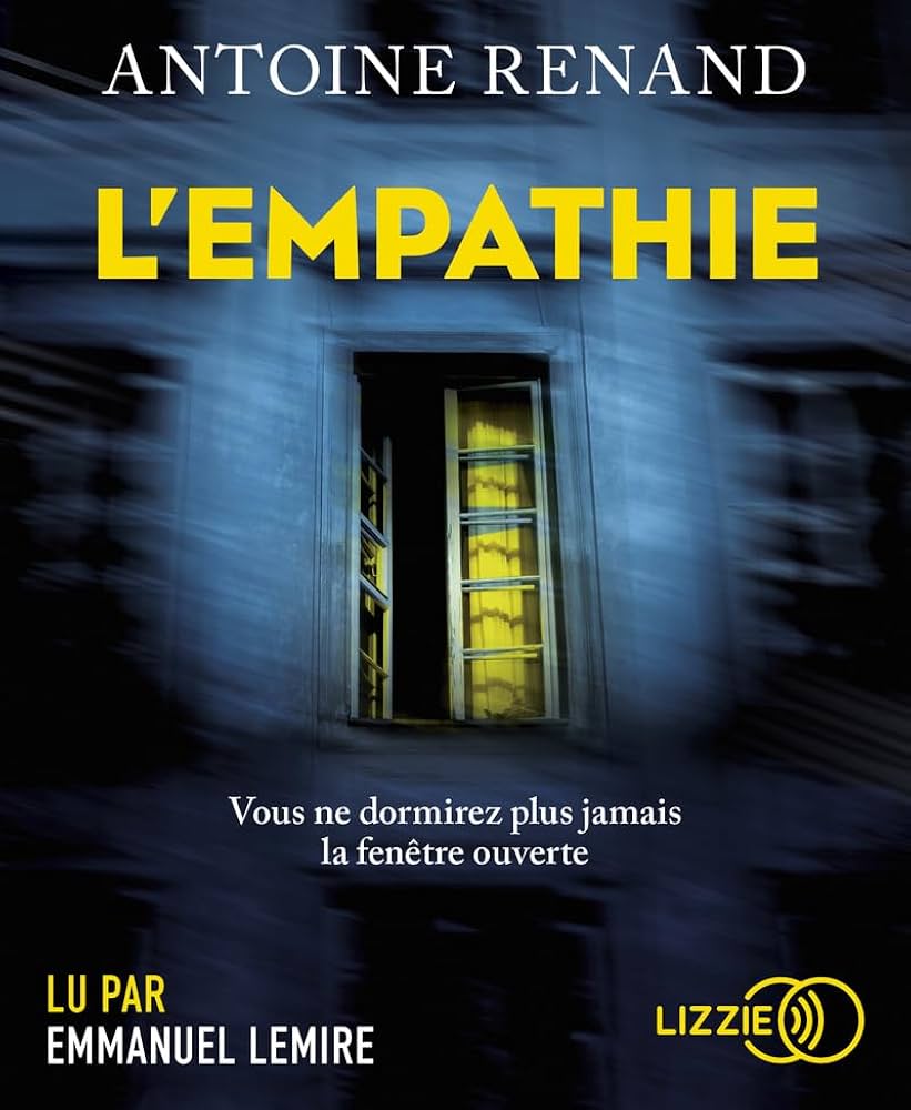 L'Empathie - Antoine Renand