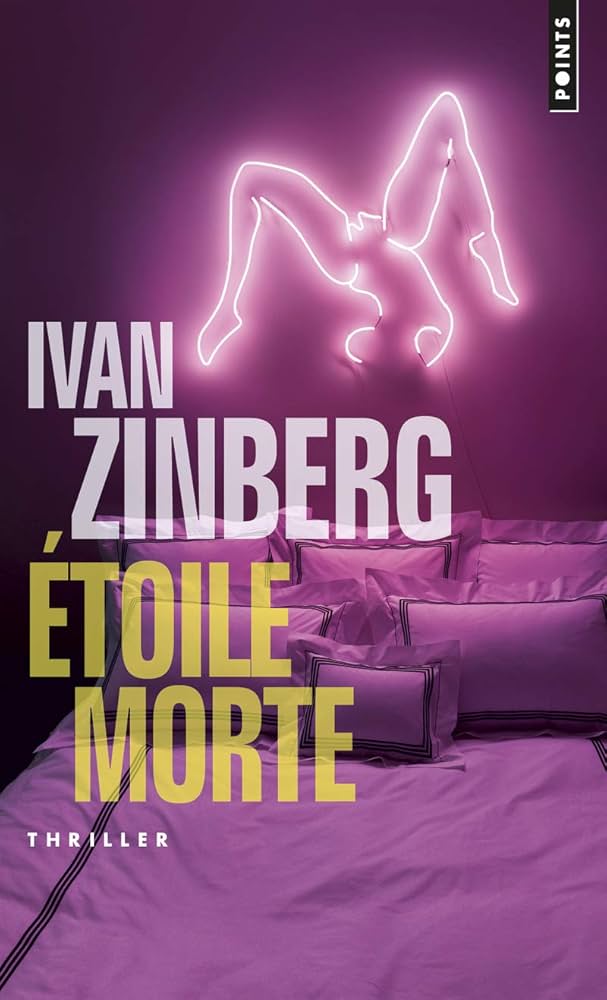 Etoile morte - Ivan Zinberg