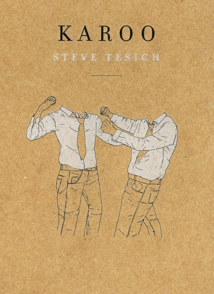 Karoo - Steve Tesich