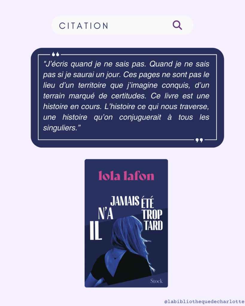 Il n'a jamais été trop tard - Lola Lafon
