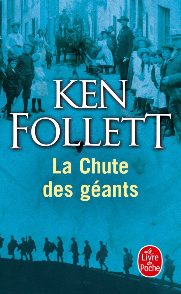 La chute des géants - Ken Follett