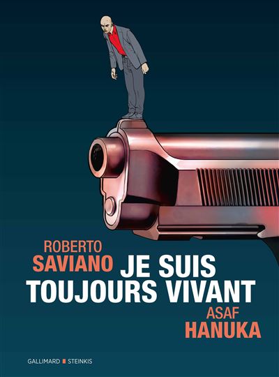 Je suis toujours vivant - Roberto Saviano et Asaf Hanuka
