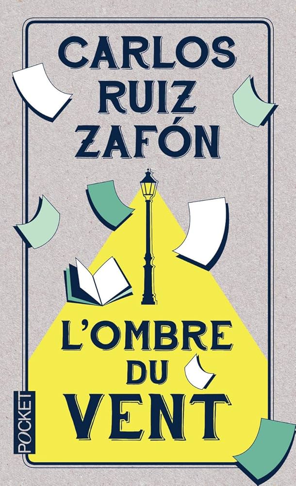 L'Ombre du vent - Carlos Ruiz Zafón