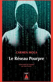 Le Réseau Pourpre - Carmen Mola