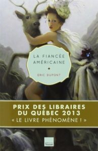 La fiancée américaine - Eric Dupont