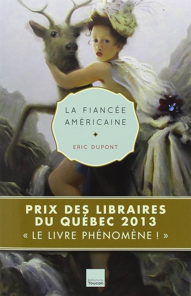 La fiancée américaine - Eric Dupont