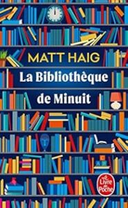 La Bibliothèque de minuit - Matt Haig